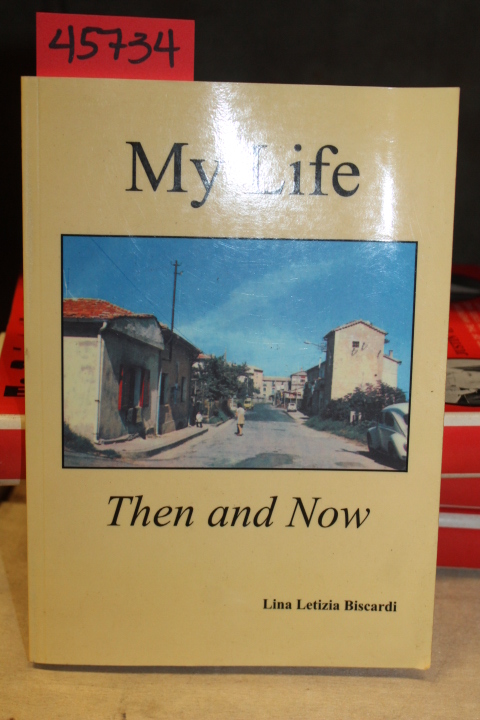 Biscardi, Lina Letizia: My Life Then and Now