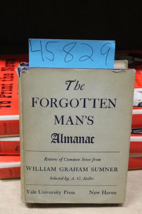 Keller, A. G. & William Graham Sumner: The Forgotten Man's Almanac