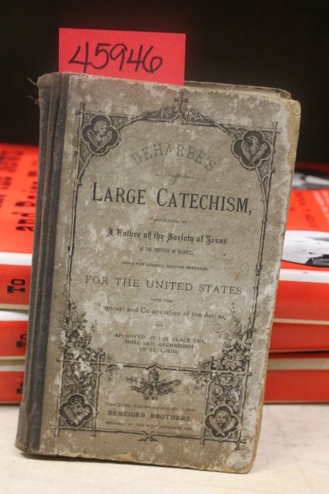Deharbe's: Large Catechism