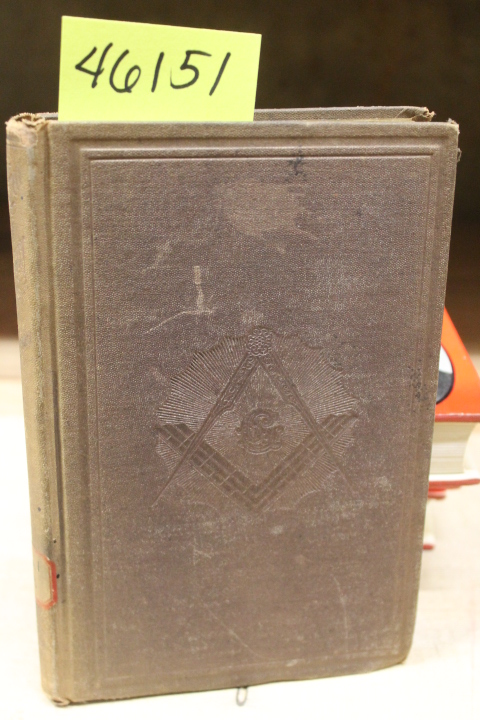 Steinbrenner, G. W.: The Origin and Early History of Masonry