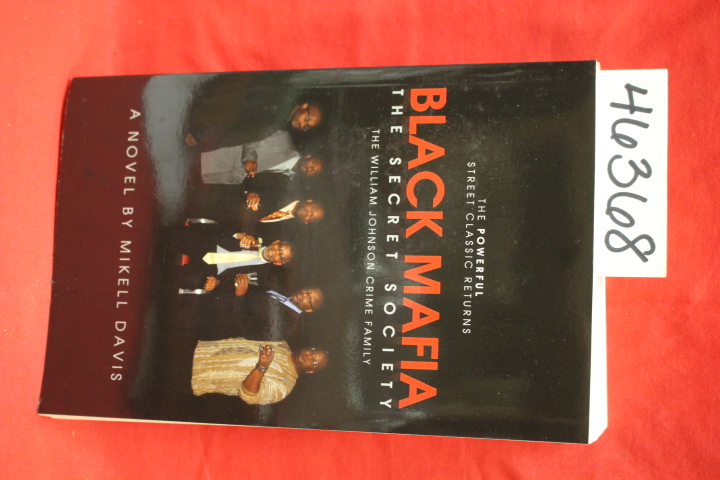 Davis, Mikell: Black Mafia: Black Mafia the Secret Society