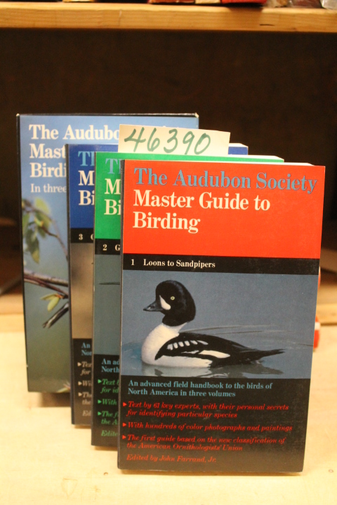 Farrand,  Jr., John [Editor]: The Audubon Society Master Guide to Birding:  I...