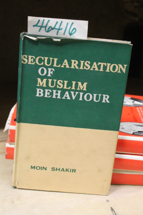 Shakir, Moin: Secularization of Muslim Behaviour