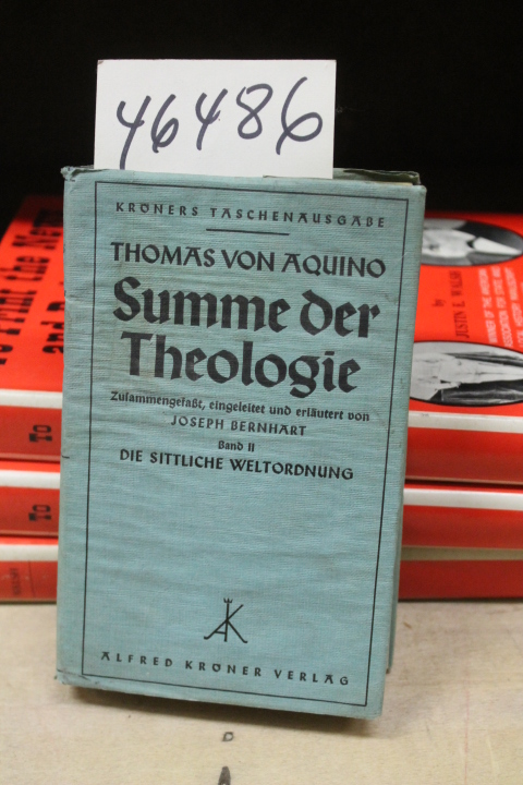 Bernhart, Joseph: Thomas Von Aquino Summe Der Theologie
