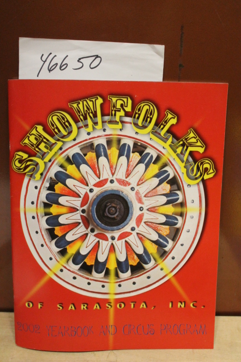 Showfolks of Sarasota, Inc: 2002 Yearbook and Circus Program