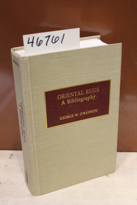 O'Bannon, George: Oriental Rugs A bibliography