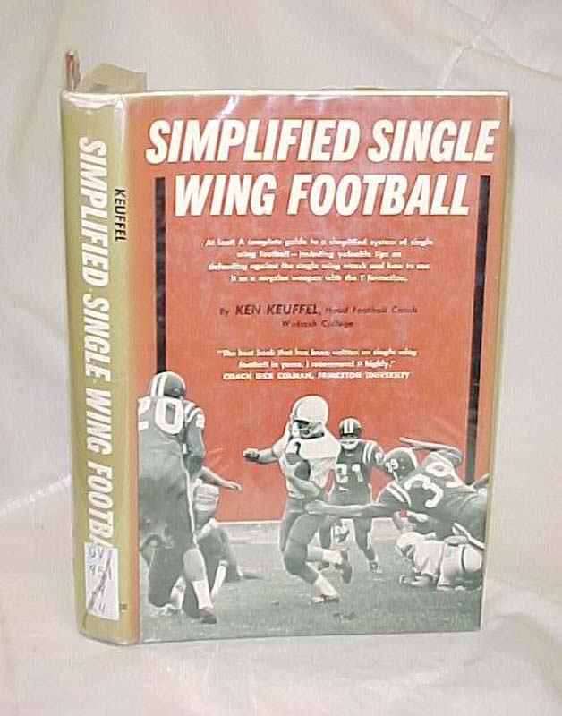 Keuffel, Ken: Simplified Single Wing Football