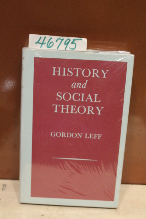 Leff, Gordon: History and Social Theory