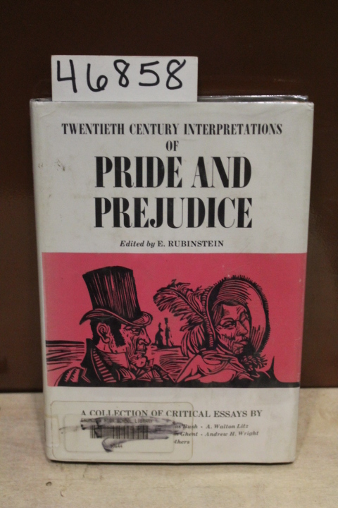 Rubinstein, E. (editor): Twentieth Century Interpretations of Pride and Predj...