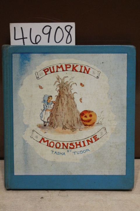 Tudor, Tasha: Pumpkin MoonShine