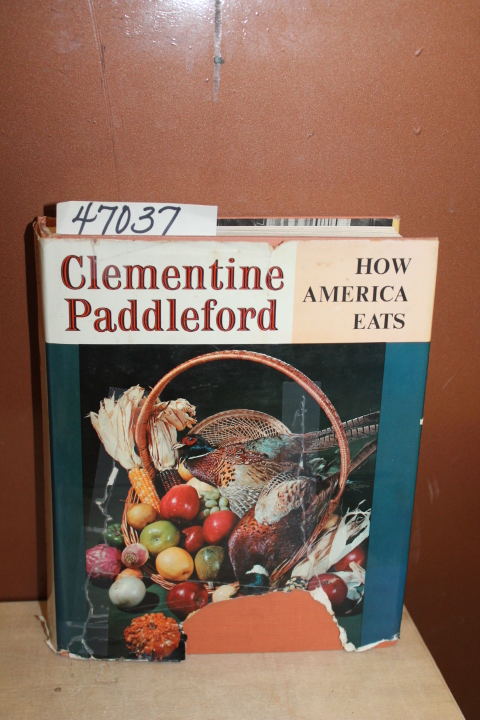 Paddleford, Clementine SIGNED: How America Eats