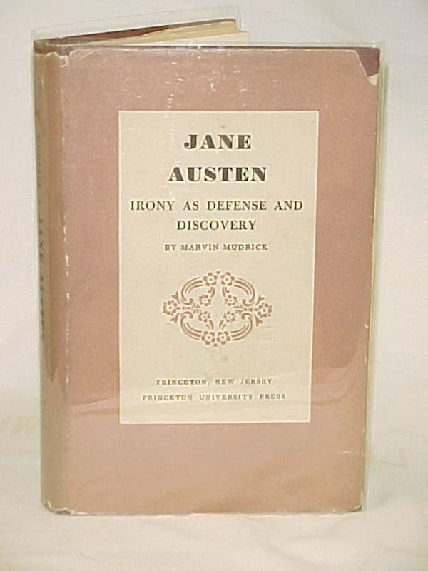 Mudrick, Marvin: Jane Austen: Irony as Defense and Discovery