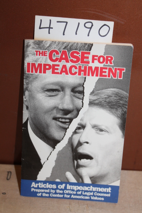 Center for American Values: The Case for Impeachment