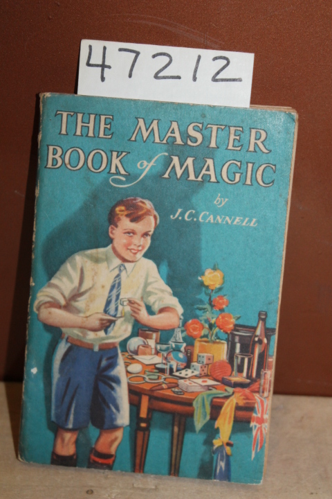 Cannell, J.C.: The Master Book of Magic