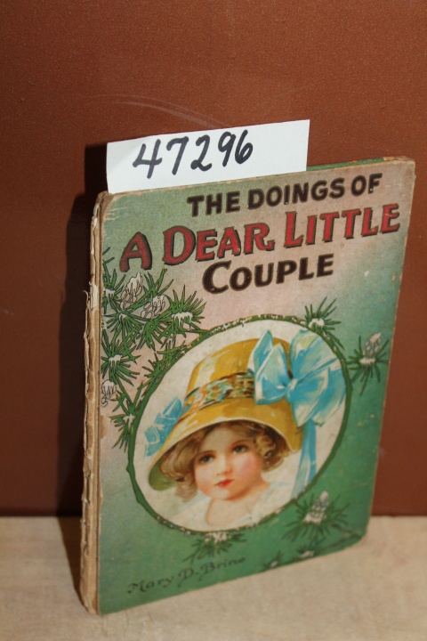 Brine, Mary D.: The Doings of A Dear Little Couple Christmas Stocking Series