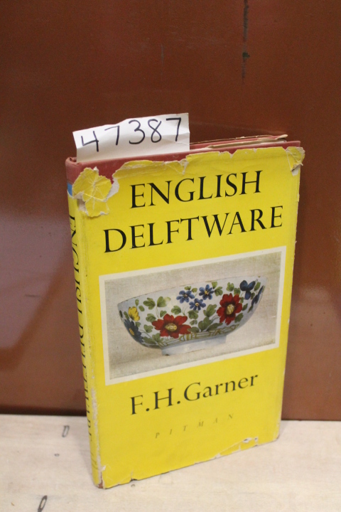 Garner, F.H.: English Delftware