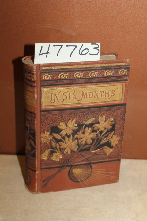 Meline, Mary M.: In Six Months or The Two Friends