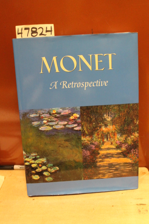 Stuckey, Charles F. [editor]: Monet A Retrospective
