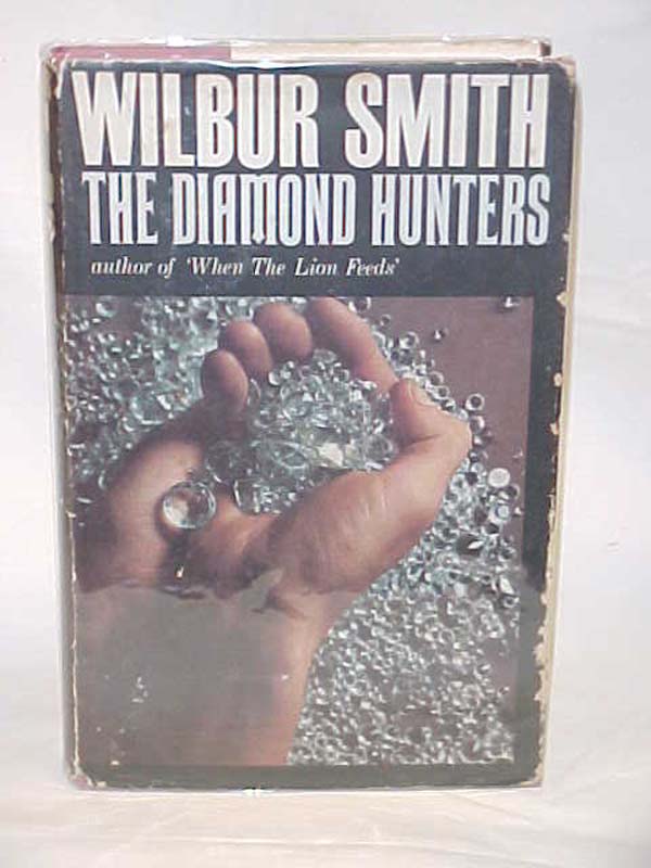 Smith, Wilbur: The Diamond Hunters