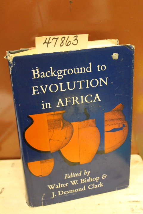 Bishop, Walter W. and Clark, F. Desmond: Background to Evolution in America