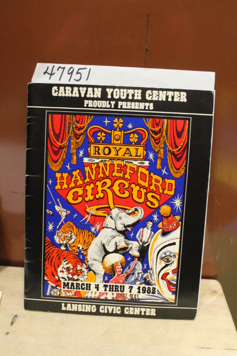 Royal Hanneford Circus:  Royal Hanneford Circus, March 4 Thru 7, 1982 Caravan...