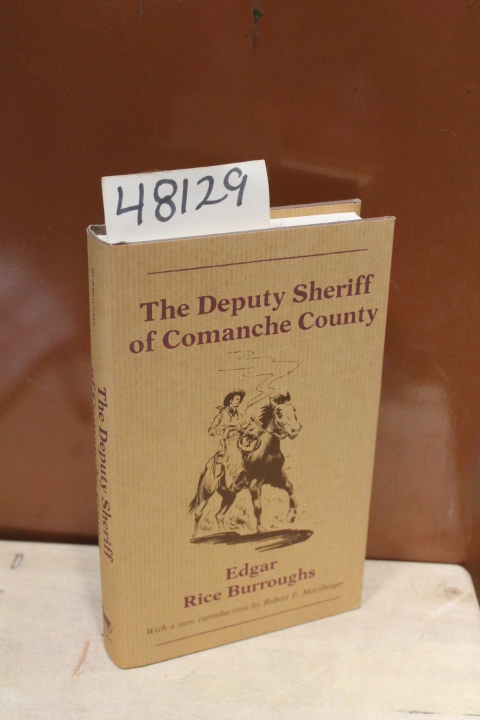 Burroughs, Edgar Rice: The Deputy Sheriff of Comanche County