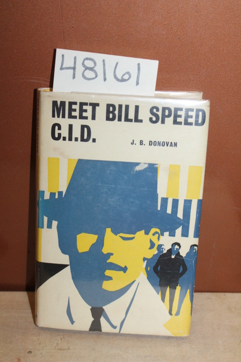Donovan, J. B.: Meet Bill Speed C.I.D