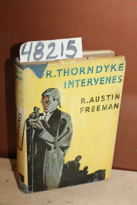 Freeman, R. Austen: Dr Thorndyke Intervenes