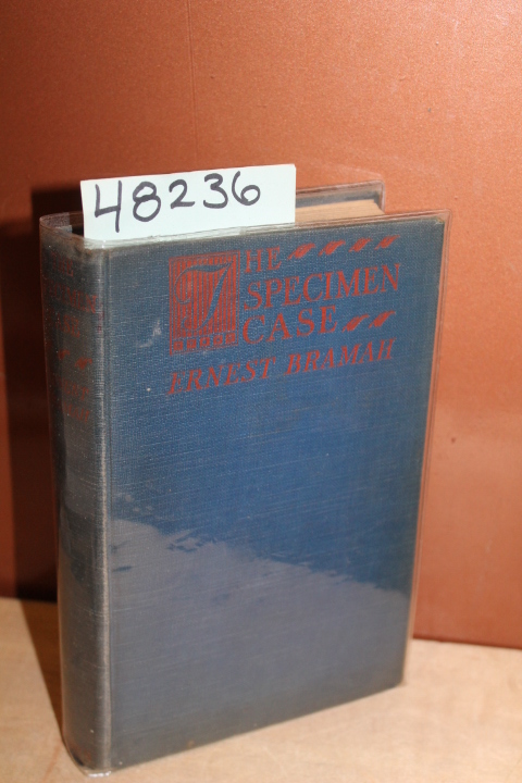 Bramah, Ernest: The Specimen Case