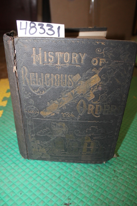 Currier, Charles Warren: History of Religious Orders