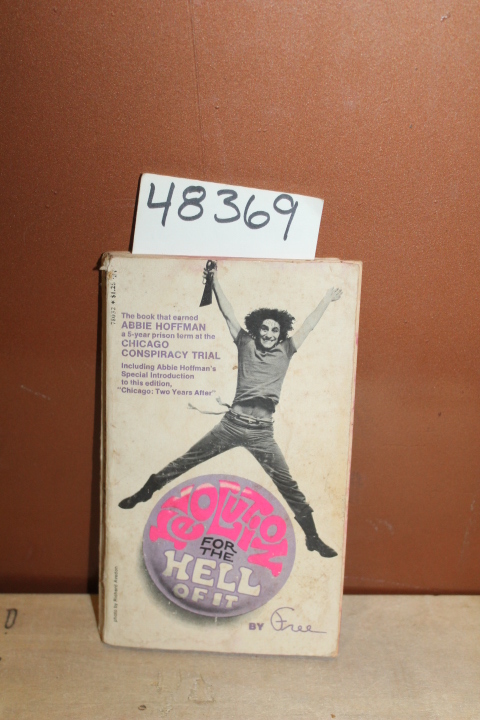 Free (Abbie Hoffman): Revolution for the Hell of it
