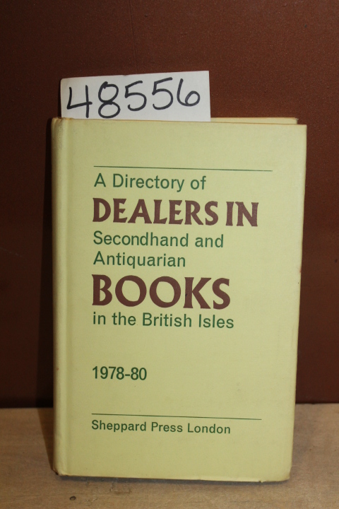 Sheppard Press: A Directory of Dealers in Secondhand and Antiquarian Books in...