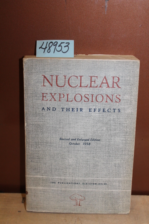 Nehru, Jawaharlal: Nuclear Explosions and Their Effects