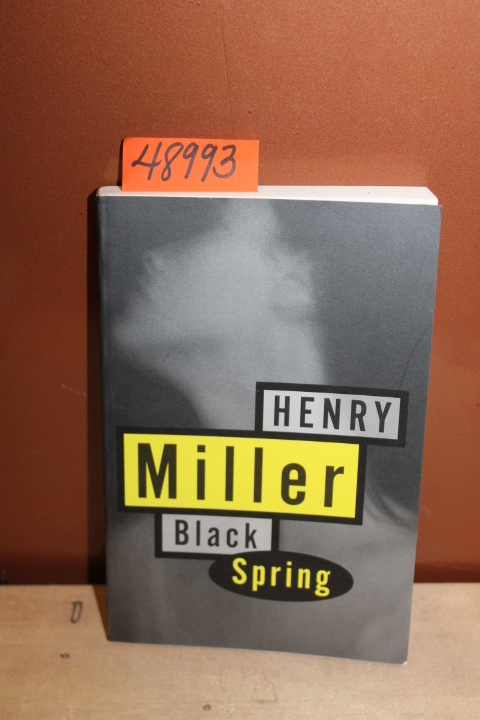 Miller, Henry: Black Spring