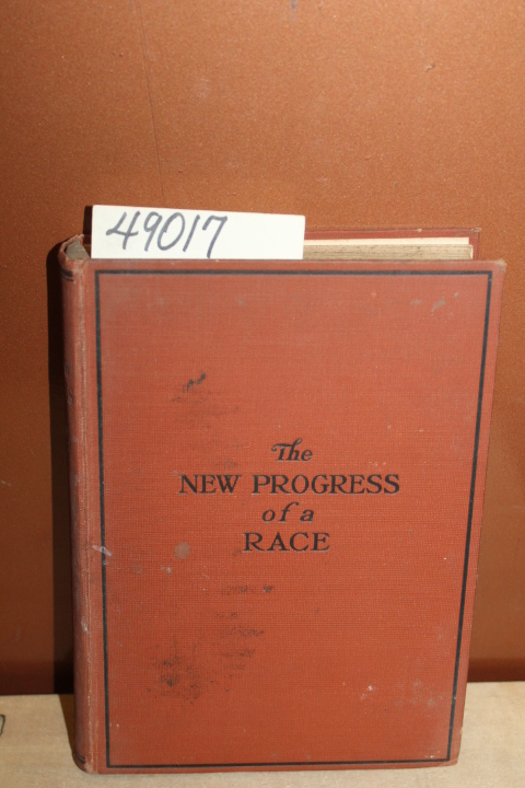 Nichols, J. L. and Crogman, William H.: The New Progress of a Race Remarkable...