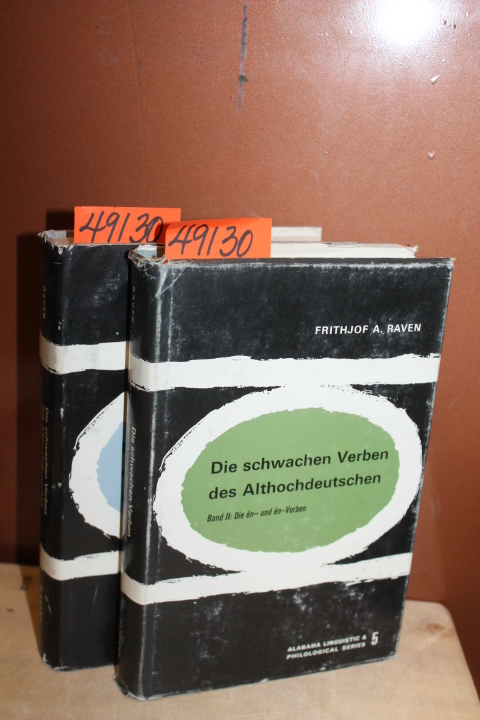 Raven, Frithjof A.: Die schwachen Verben des Althochdeutschen - Volume 1 and ...