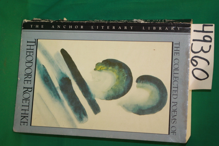 Roethke, Theodore: The Collected Poems of Theodore Roethke
