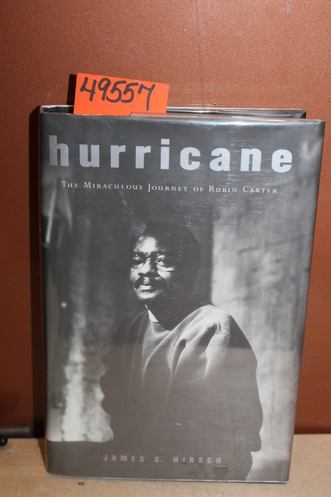 Hirsch, James S. signed by Rubin  Hu...: Hurricane; The Miraculous Journey of...