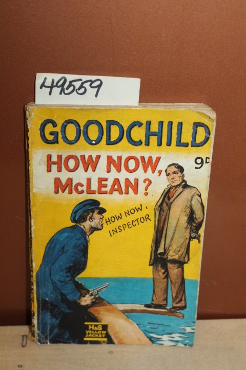 Goodchild, George: How Now, McLean?
