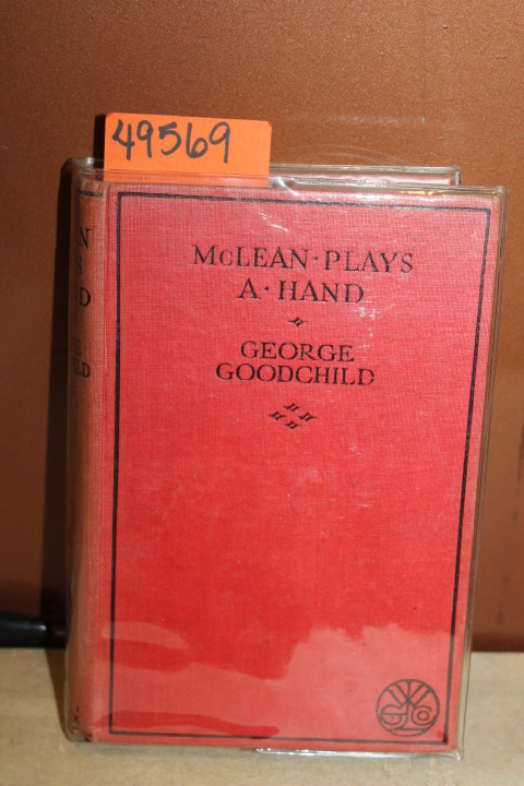 Goodchild, George: McLean Plays A Hand