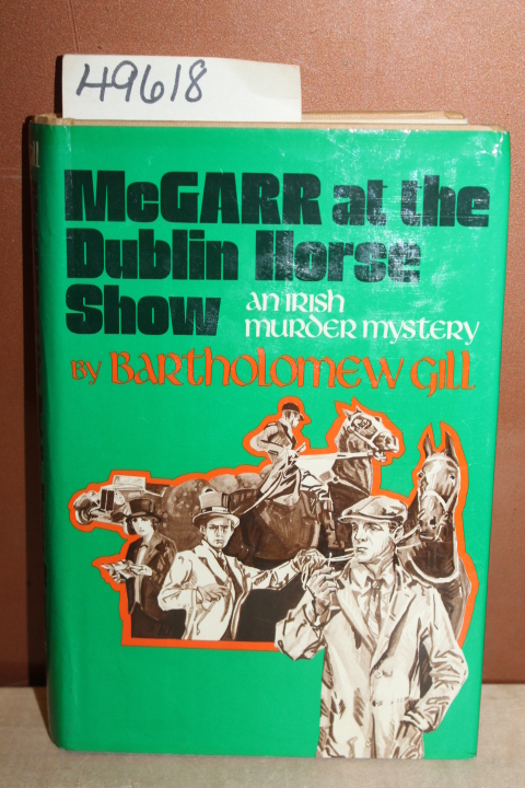 Gill, Bartholomew: McGarr at the Dublin Horse Show