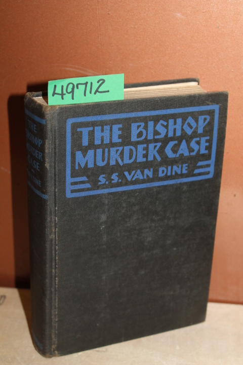 Van Dine, S.S.: The Bishop Murder Case