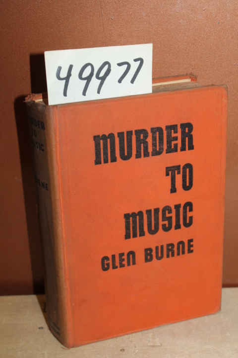 Burne, Glen: Murder to Music