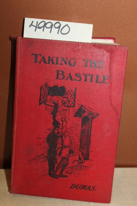 Dumas, Alexandre: Taking the Bastille
