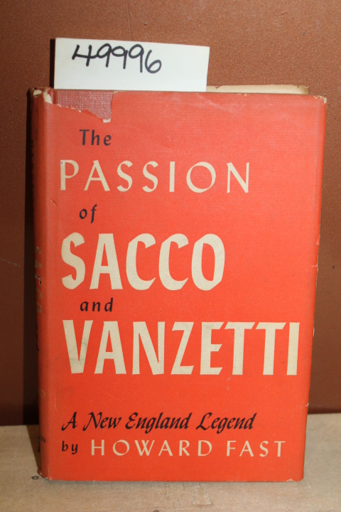 Fast, Howard Signed by Author: The Passion of Sacco and Vanzetti