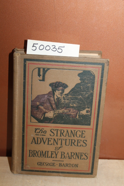 Barton, George Signed by author.: The Strange Adventures of Bromley Barnes