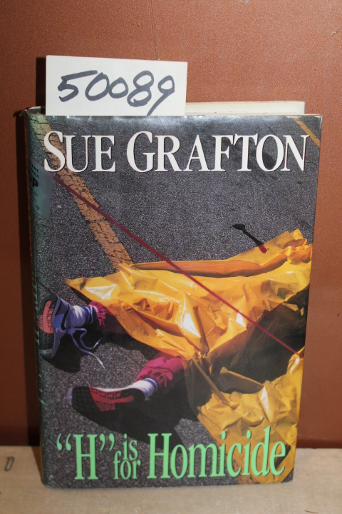 Grafton, Sue: H is for Homicide