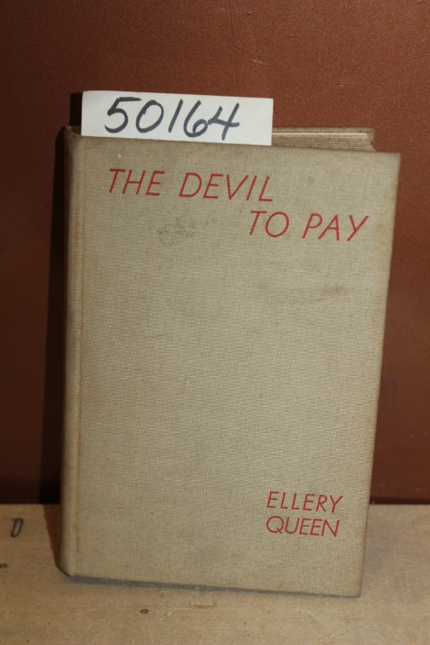 Queen, Ellery: The Devil to Pay