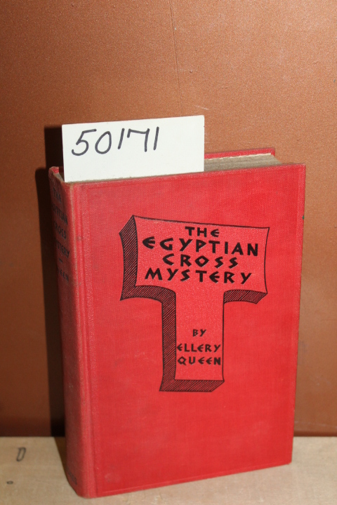 Queen, Ellery: The Egyptian Cross Mystery: A Problem in Deduction
