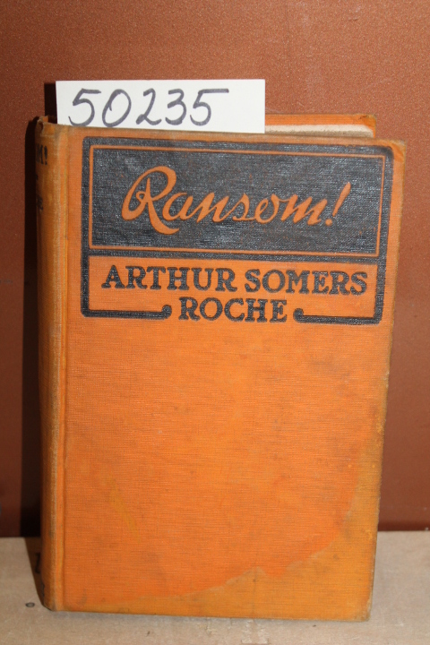 Roche, Arthur Somers: Ransom